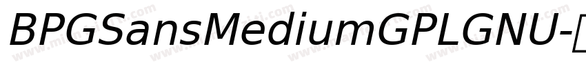 BPGSansMediumGPLGNU字体转换