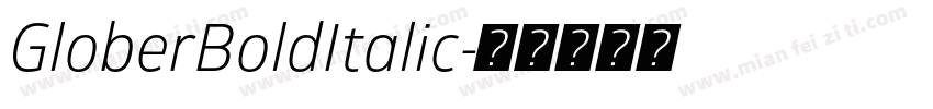 GloberBoldItalic字体转换
