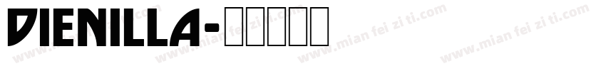 Dienilla字体转换