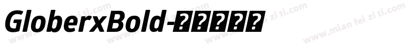 GloberxBold字体转换