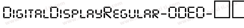 DigitalDisplayRegular-ODEO字体转换
