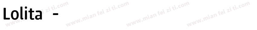 Lolita字体字体转换