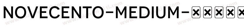 Novecento-Medium字体转换