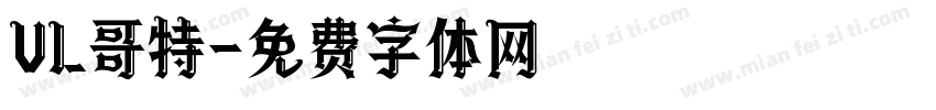 VL哥特字体转换