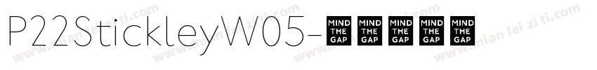 P22StickleyW05字体转换