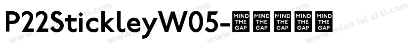 P22StickleyW05字体转换