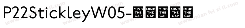 P22StickleyW05字体转换