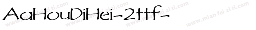 AaHouDiHei-2ttf字体转换