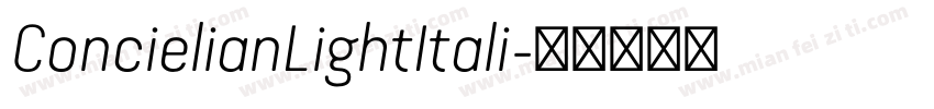 ConcielianLightItali字体转换