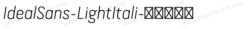 IdealSans-LightItali字体转换