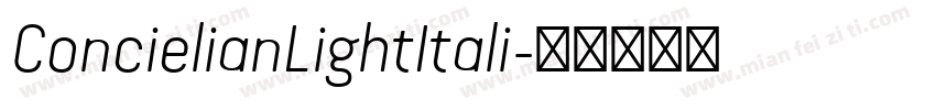ConcielianLightItali字体转换