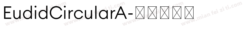 EudidCircularA字体转换