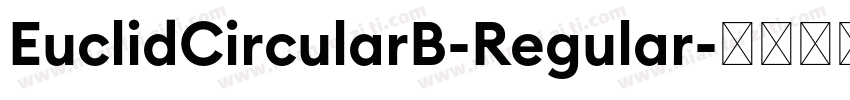EuclidCircularB-Regular字体转换