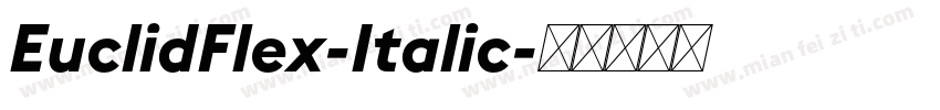 EuclidFlex-Italic字体转换