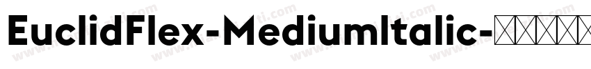 EuclidFlex-Mediumltalic字体转换