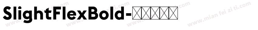 SlightFlexBold字体转换
