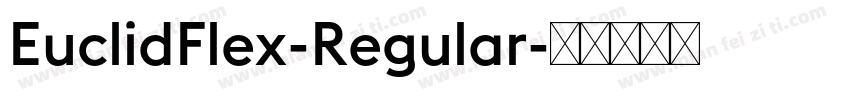 EuclidFlex-Regular字体转换