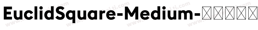 EuclidSquare-Medium字体转换