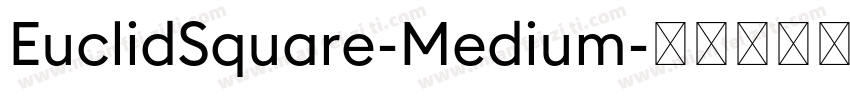 EuclidSquare-Medium字体转换