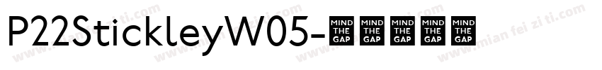 P22StickleyW05字体转换