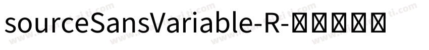 sourceSansVariable-R字体转换