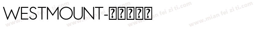 westmount字体转换