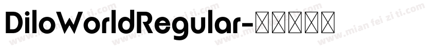 DiloWorldRegular字体转换