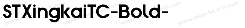 STXingkaiTC-Bold字体转换