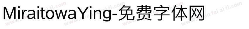 MiraitowaYing字体转换