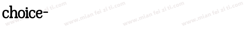 choice字体转换