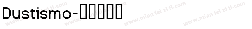 Dustismo字体转换