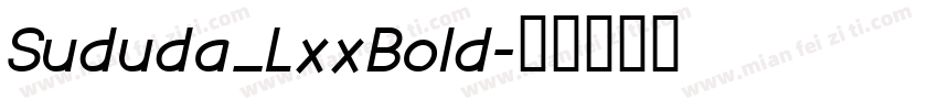Sududa_LxxBold字体转换