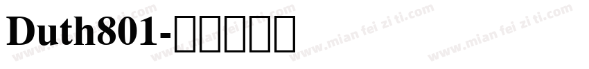 Duth801字体转换