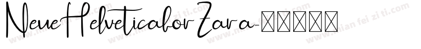 NeueHelveticaforZara字体转换