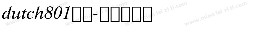 dutch801常规字体转换