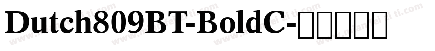 Dutch809BT-BoldC字体转换