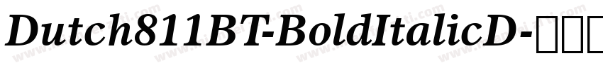 Dutch811BT-BoldItalicD字体转换