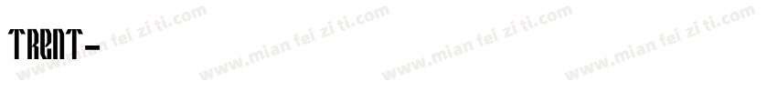 trent字体转换