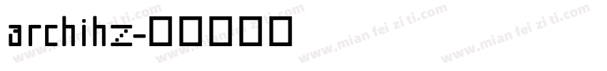 archihz字体转换