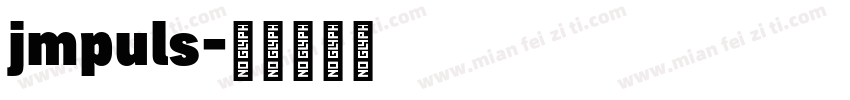 jmpuls字体转换