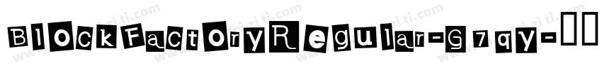 BlockFactoryRegular-G7qy字体转换