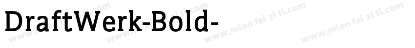 DraftWerk-Bold字体转换