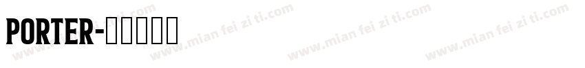Porter字体转换