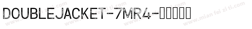 DoubleJacket-7MR4字体转换