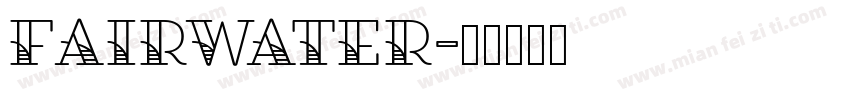 Fairwater字体转换