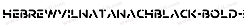 HebrewVilnaTanachBlack-Bold字体转换