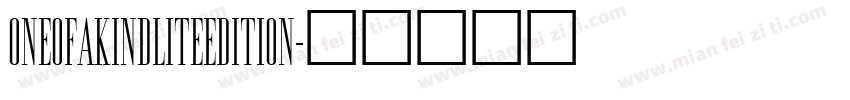 OneofakindLiteEdition字体转换