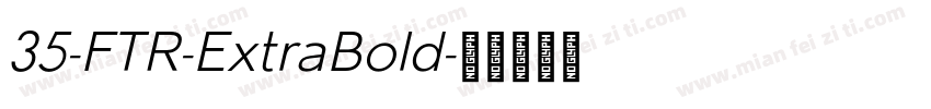 35-FTR-ExtraBold字体转换