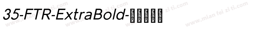 35-FTR-ExtraBold字体转换