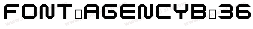 font_agencyb_36字体转换